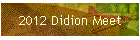2012 Didion Meet